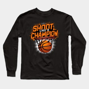 Dynamic Basketball Hoop: Shoot Like a Champion Long Sleeve T-Shirt